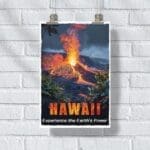 Hawaii Experience The Earth's Power Poster UnitedWorldMemories