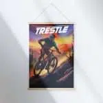 Trestle Bike Park Epic Trails Await Hanger Poster UnitedWorldMemories